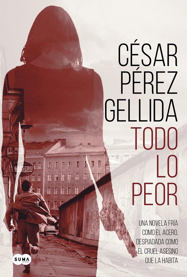 TODO LO PEOR | 9788491292043 | PEREZ GELLIDA, CESAR