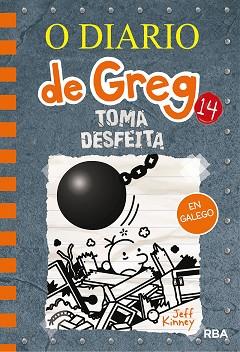 O DIARIO DE GREG 14. TOMA DESFEITA  GALLEGO | 9788427218949 | KINNEY JEFF