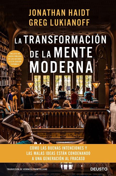 TRANSFORMACION DE LA MENTE MODERNA, LA | 9788423430758 | HAIDT Y GREG LUKIANOFF, JONATHAN