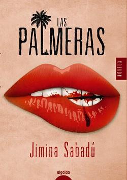 PALMERAS, LAS | 9788491892915 | SABADU, JIMINA