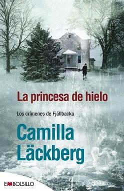 PRINCESA DE HIELO, LA  | 9788415140054 | LACKBERG, CAMILLA