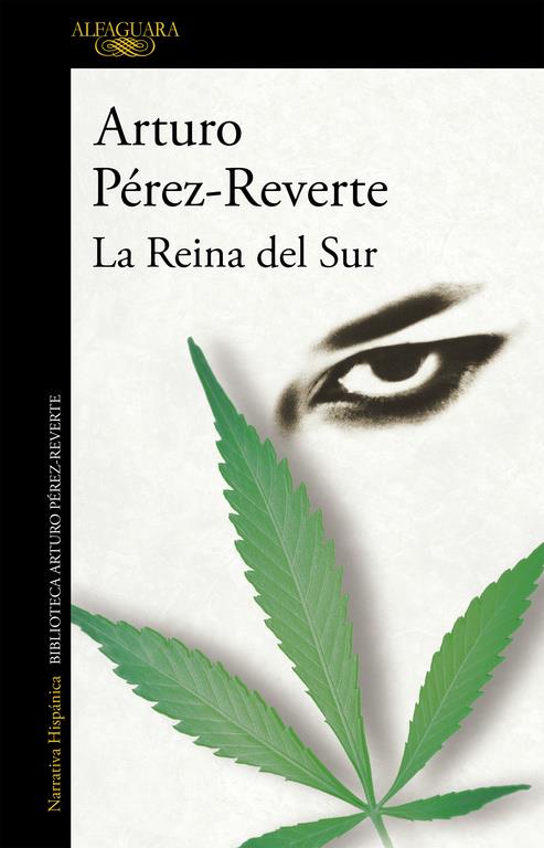 REINA DEL SUR, LA  | 9788420471983 | PEREZ-REVERTE, ARTURO