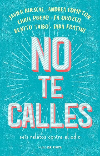 NO TE CALLES | 9788416588718 | VARIOS AUTORES