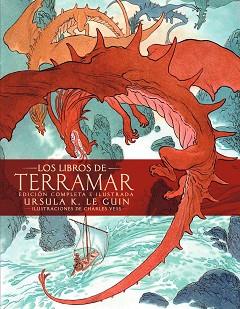 LIBROS DE TERRAMAR, LOS. EDICION COMPLETA ILUSTRADA | 9788445008614 | LE GUIN, URSULA K.