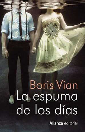 ESPUMA DE LOS DIAS, LA | 9788491040460 | VIAN, BORIS