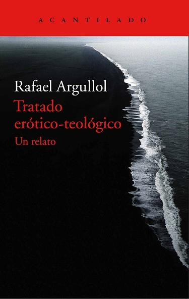 TRATADO EROTICO-TEOLÓGICO | 9788416748044 | ARGULLOL MURGADAS, RAFAEL