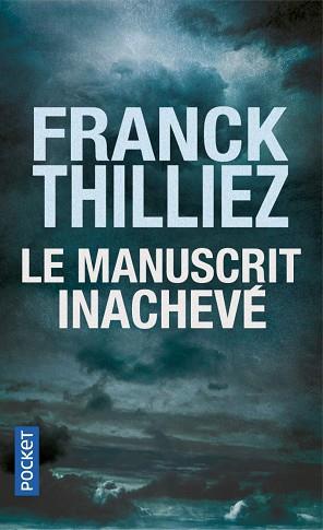 MANUSCRIT INACHEVÉ, LE | 9782266293006 | THILLIEZ, FRAMCL