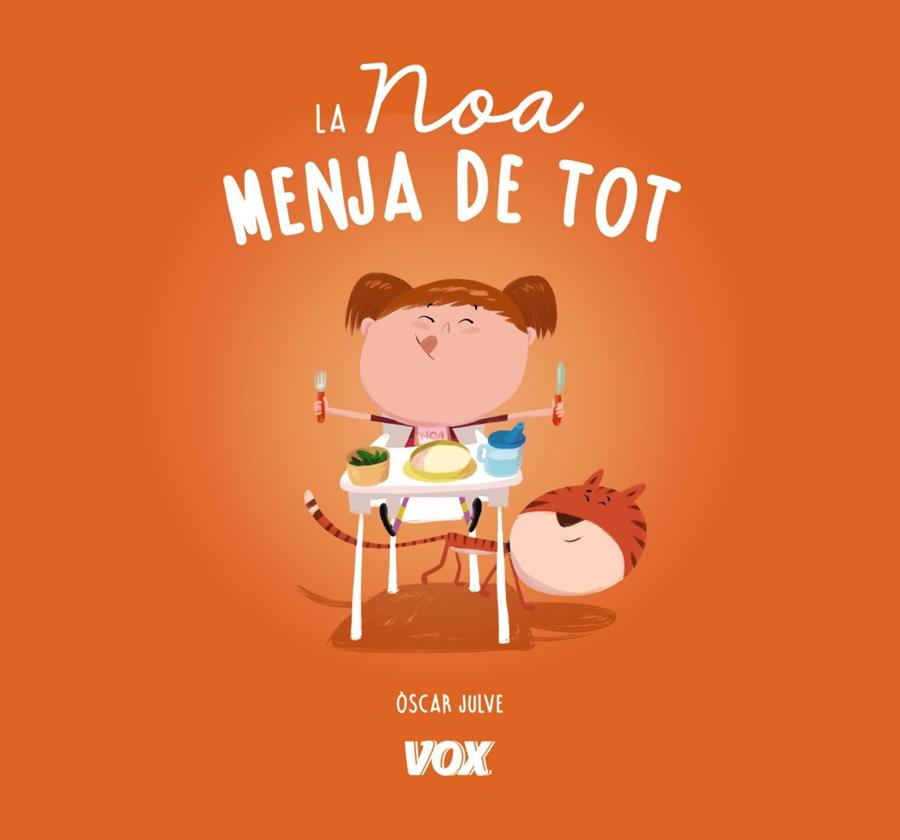 NOA MENJA DE TOT, LA | 9788499742816 | JULVE, OSCAR