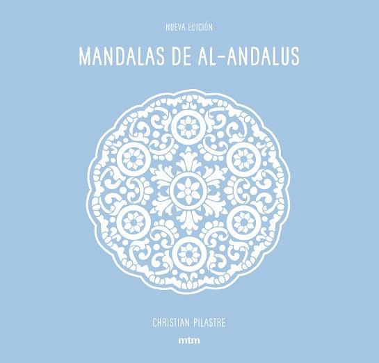 MANDALAS DE AL ANDALUS REF MT1705 | 9788416497669 | PILASTRE, CHRISTIAN