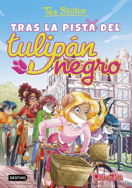 TRAS LA PISTA DEL TULIPAN NEGRO | 9788408152576 | STILTON ,TEA 