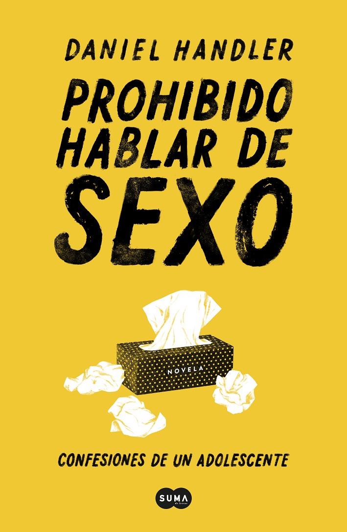 PROHIBIDO HABLAR DE SEXO CONFESIONES DE UN ADOLESCENTE | 9788491292814 | HANDLER, DANIEL