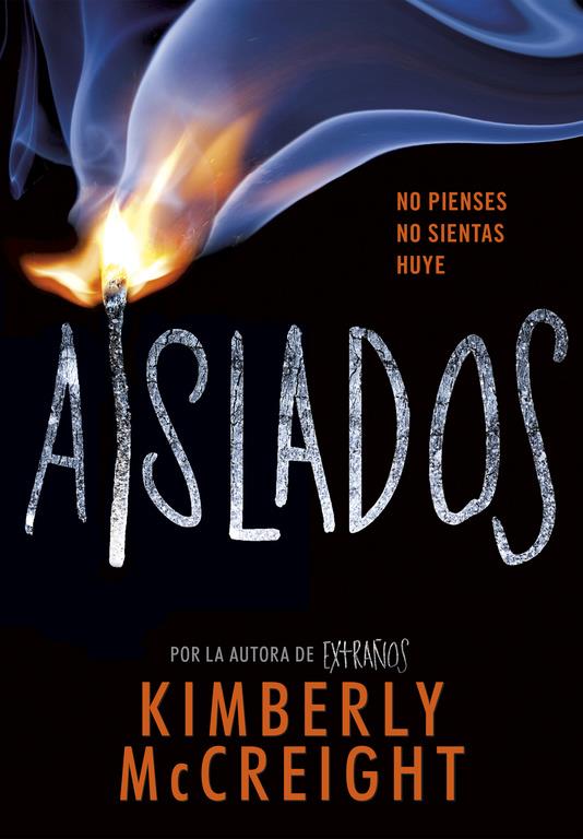 AISLADOS   (EXTRAÑOS 2) | 9788490438435 | MCCREIGH, KIMBERLY