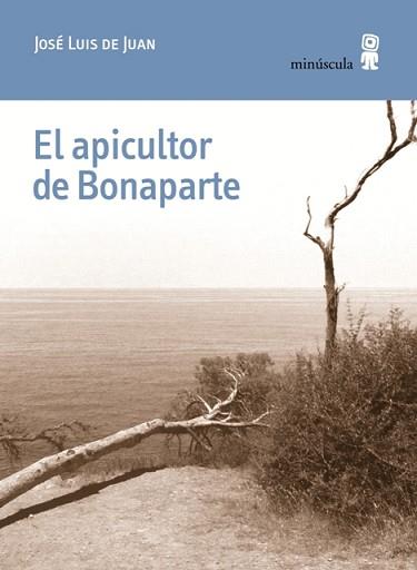 APICULTOR DE BONAPARTE, EL  | 9788494675430 | DE JUAN, JOSE LUIS