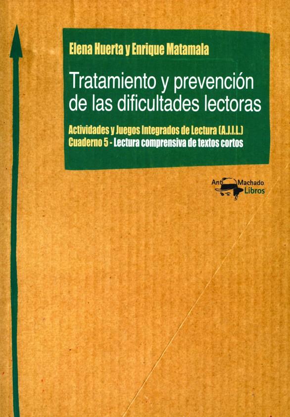 TRATAMIENTO Y PREVENCION DE LAS DIFICULTADES LECTORAS | 9788477740391 | HUERTA, ELENA / MATAMALA, ENRIQUE