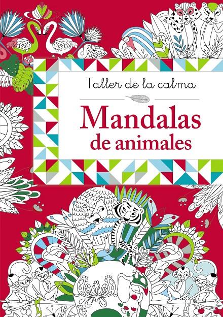 TALLER DE LA CALMA MANDALAS DE ANIMALES | 9788469624128 | SILEO, CINZIA