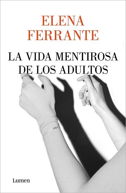 VIDA MENTIROSA DE LOS ADULTOS, LA | 9788426408341 | FERRANTE, ELENA