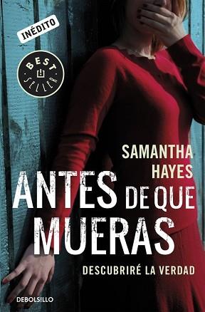 ANTES DE QUE MUERAS | 9788490624036 | HAYES, SAMANTHA