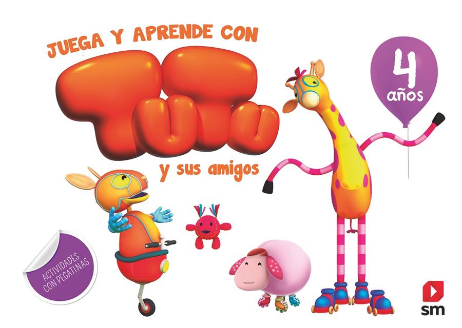 4 AÑOS JUEGA Y APRENDE CON TUTU Y SUS AMIGOS | 9788491073314 | RUIZ GARCIA, MARIA JEUS