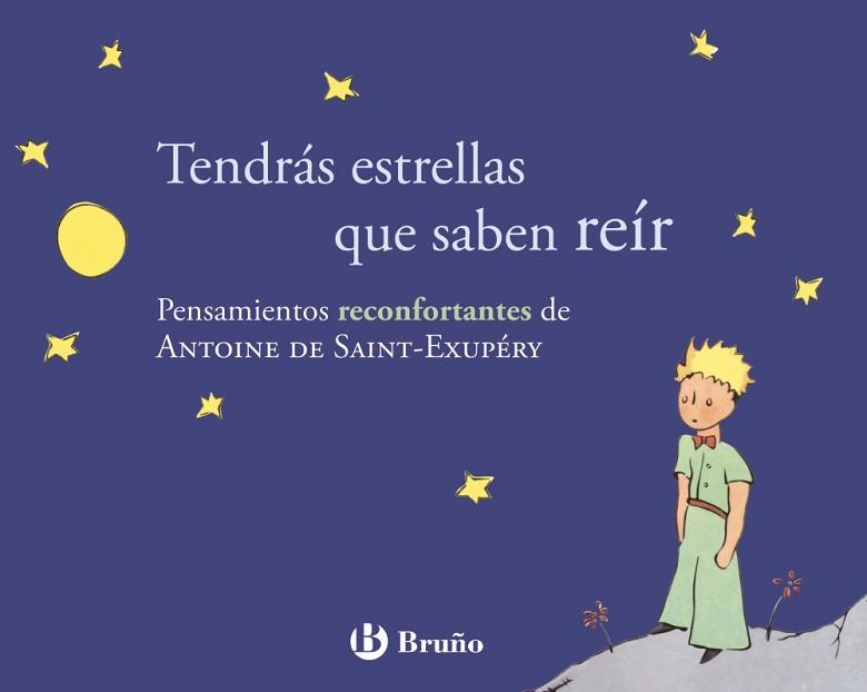 TENDRAS ESTRELLAS QUE SABEN REIR | 9788421688243 | DE SAINT EXUPERY, ANTOINE