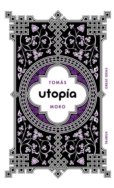 UTOPIA  SERIE GREAT IDEAS 18  | 9788430600991 | MORO, TOMAS