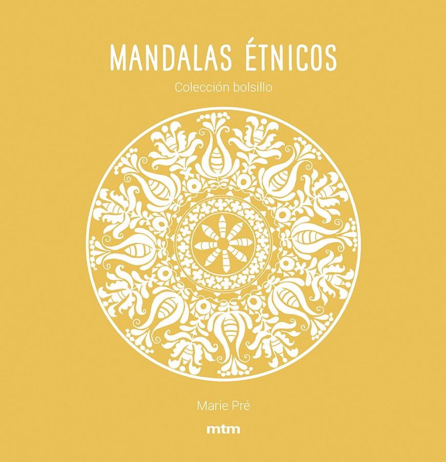 MANDALAS ETNICOS REF MT2011 | 9788417165451 | PRE, MARIE