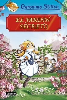 JARDIN SECRETO, EL | 9788408174608 | STILTON, GERONIMO