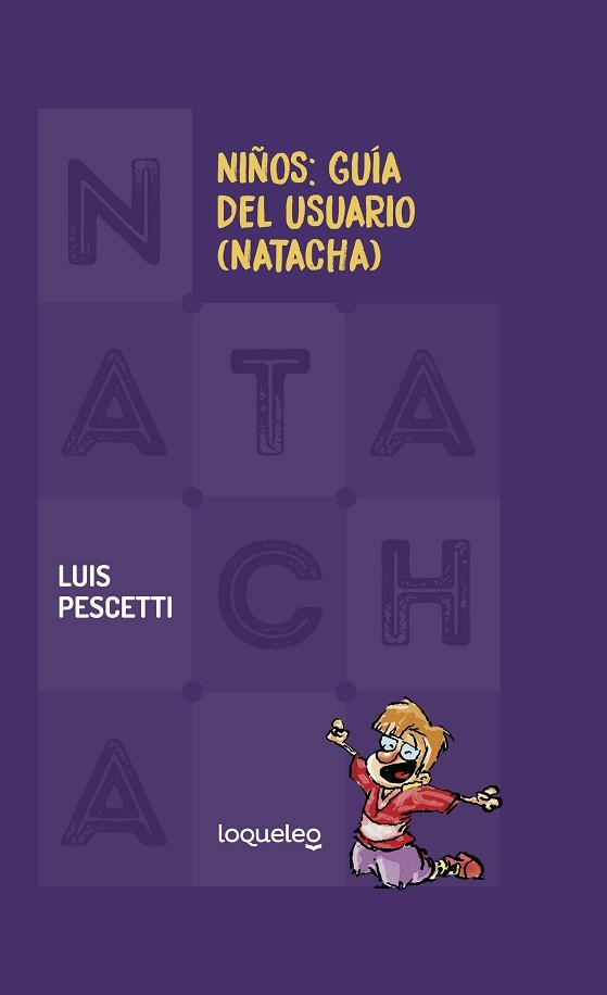 NIÑOS¡  GUIA DEL USUARIO  NATACHA | 9788491222545 | PESCETTI, LUIS MARIA