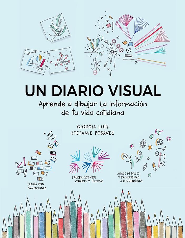 UN DIARIO VISUAL (OG2008) | 9788425232664 | LUPI, GIORGIA / POSAVEC, STEFANIE