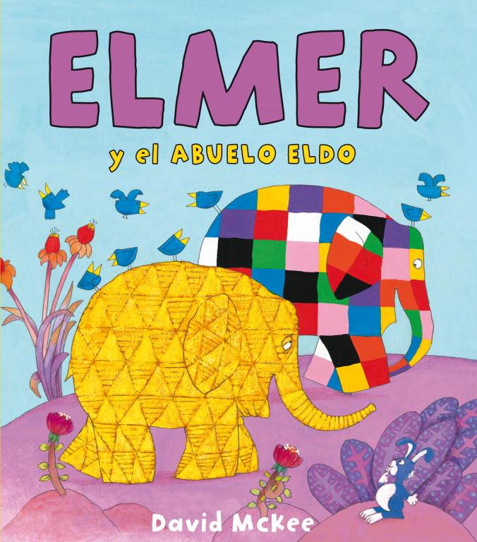 ELMER Y EL ABUELO ELDO  ELMER ALBUM ILUSTRADO | 9788448833091 | MCKEE, DAVID