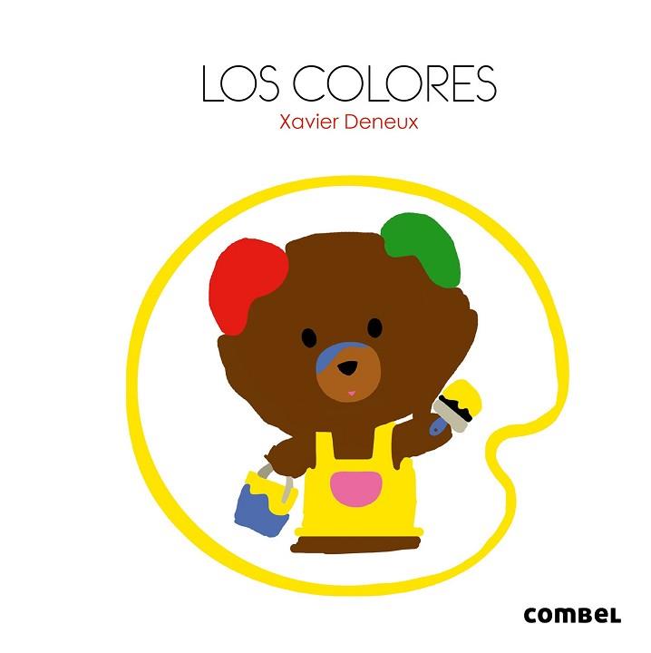 COLORES, LOS | 9788498258332 | DENEUX, XAVIER