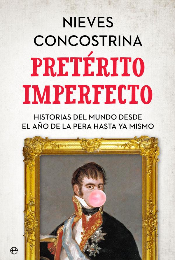 PRETERITO IMPERFECTO | 9788491644583 | CONCOSTRINA VILLARREAL, NIEVES