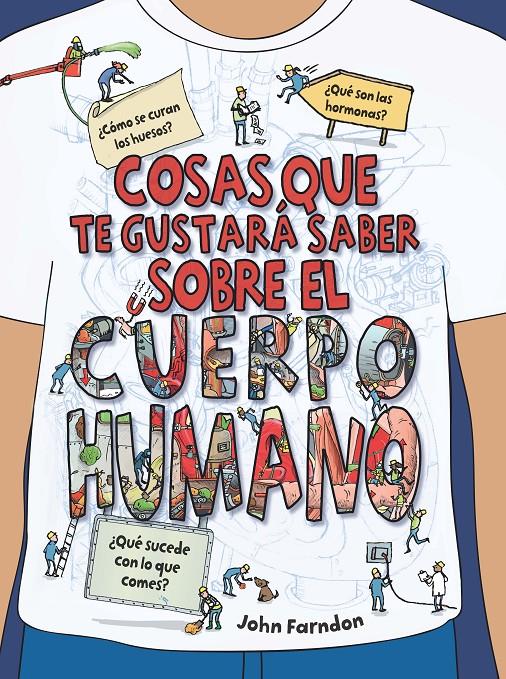 COSAS QUE TE GUSTARA SABER SOBRE EL CUERPO HUMANO | 9788468334226 | FARNDON, JOHN