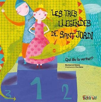 TRES LLEGENDES DE SANT JORDI QUI DIU LA VERITAT, LES | 9788494305160 | BALADA HERRERA, MONTSERRAT