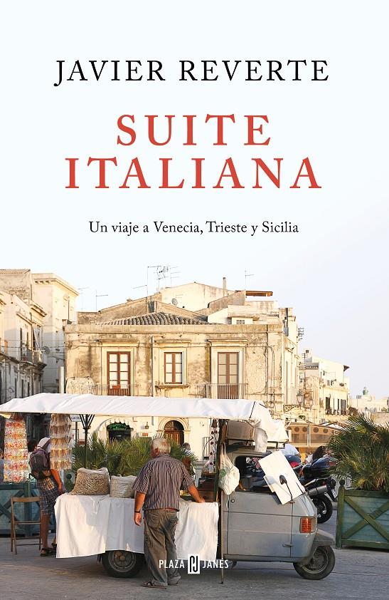 SUITE ITALIANA | 9788401022463 | REVERTE, JAVIER