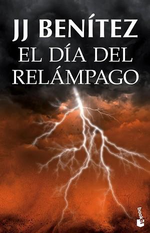 DIA DEL RELAMPAGO, EL  | 9788408131526 | BENITEZ, J.J 