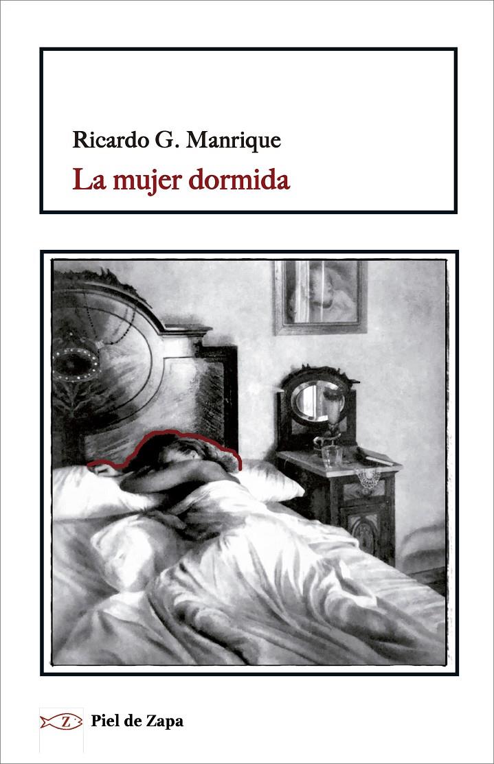 MUJER DORMIDA, LA | 9788417700348 | RICARDO G, MANRIQUE