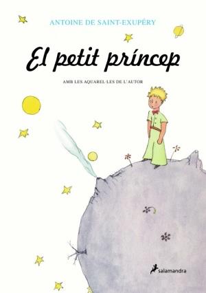 PETIT PRINCEP, EL  | 9788478887217 | SAINT-EXUPERY, ANTOINE DE