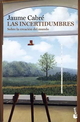 INCERTIDUMBRES, LAS  | 9788423350407 | CABRE, JAUME 