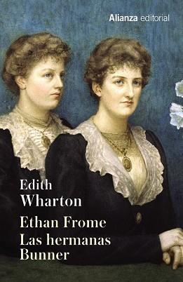 ETHAN FROME LAS HERMANAS BUNNER | 9788491043171 | WHARTON, EDITH