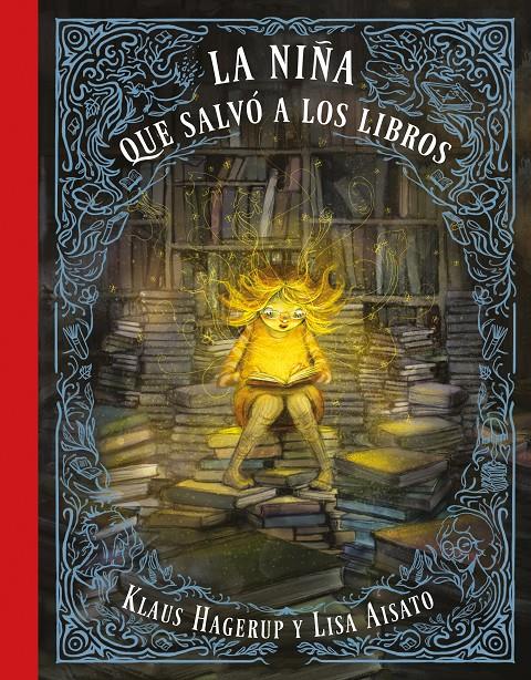 NIÑA QUE SALVO A LOS LIBROS, LA  | 9788416712748 | AISATO, LISA / HAGERUP, KLAUS