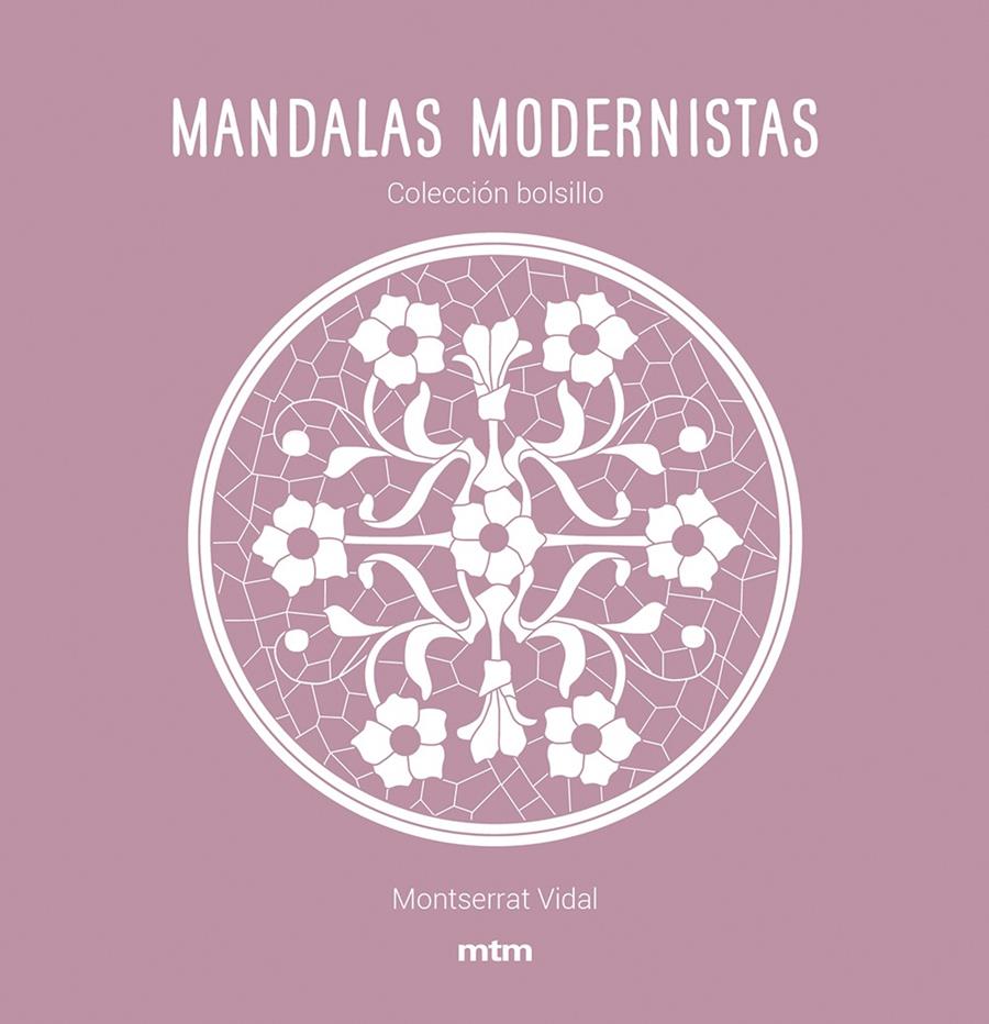 MANDALAS MODERNISTAS REF MT2007 | 9788417165468 | VIDAL CANO, MONTSERRAT