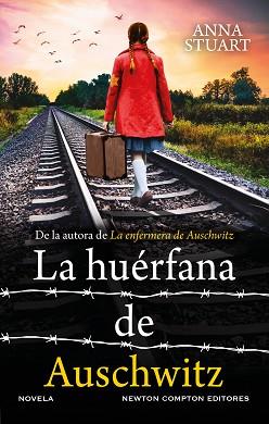 HUERFANA DE AUSCHWITZ, LA | 9788410359055 | STUART, ANNA