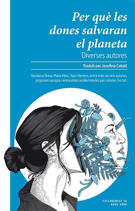 PER QUE LES DONES SALVARAN EL PLANETA | 9788416689859 | DIVERSES AUTORES