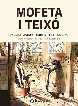 MOFETA I TEIXO | 9788418304200 | TIMBERLAKE, AMY