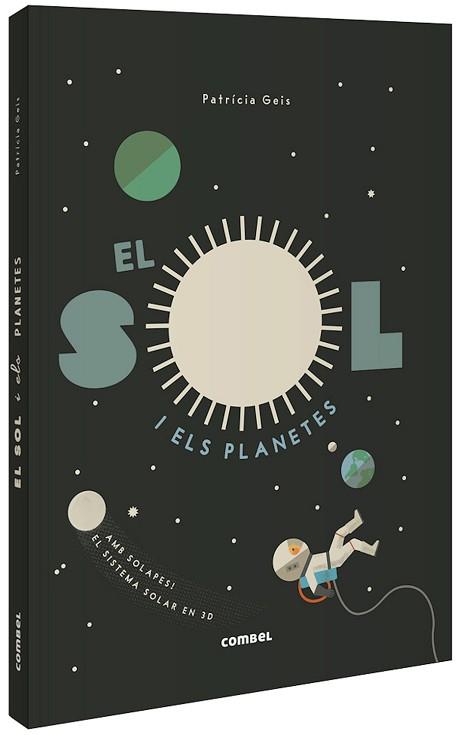 SOL I ELS PLANETES, EL | 9788491015031 | GEIS CONTI, PATRICIA