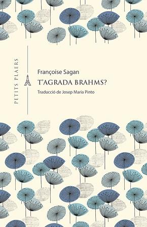 AGRADA BRAHMS | 9788417998851 | SAGAN, FRANÇOISE