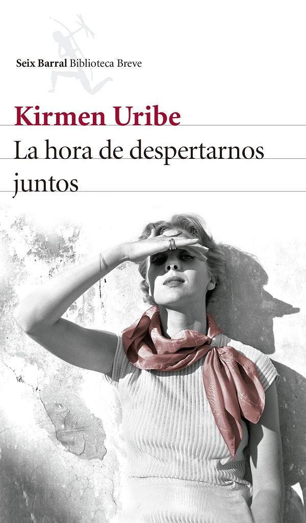 HORA DE DESPERTARNOS JUNTOS, LA  | 9788432229770 | URIBE, KIRMEN 