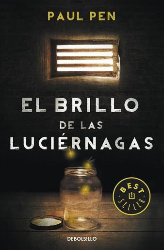 BRILLO DE LAS LUCIERNAGAS, EL  | 9788490328224 | PEN, PAUL