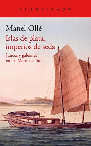 ISLAS DE PLATA IMPERIOS DE SEDA | 9788419036131 | OLLE, MANEL