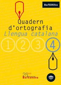 QUADERN D'ORTOGRAFIA 4 | 9788448917135 | CLOTA GARCIA, DOLORS / GUILLAMON VILLALBA, CARME